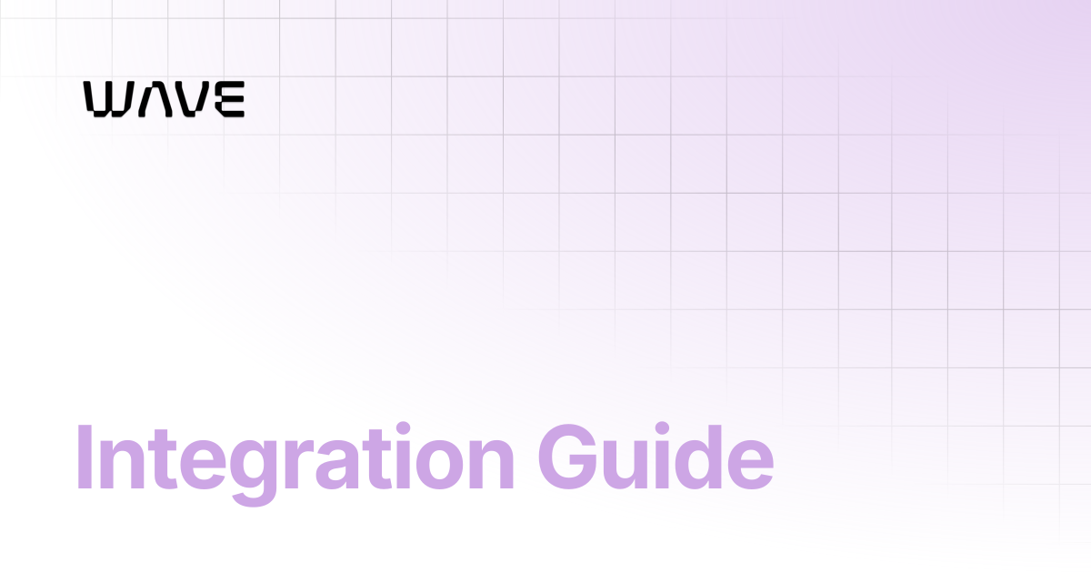 Integration Guide | WaveBridge